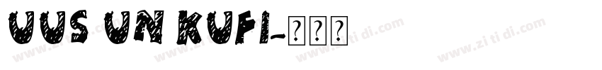 UUS UN KUFI字体转换